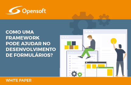 Como uma Framework pode ajudar no Desenvolvimento de Formulários?